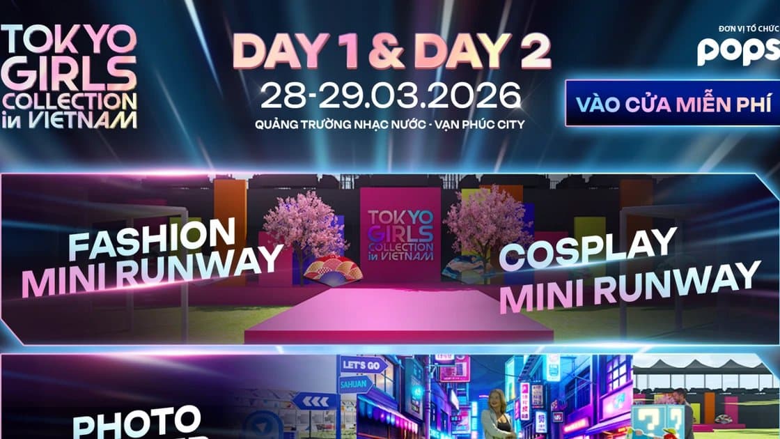 Bảng thông tin hai ngày sự kiện Tokyo Girls Collection Vietnam 2026 tại quảng trường nhạc nước Vạn Phúc City